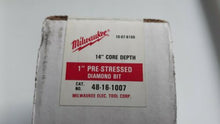 Load image into Gallery viewer, Milwaukee 48-16-1007 1-Inch Pre-Stressed Diamond Core Bit
